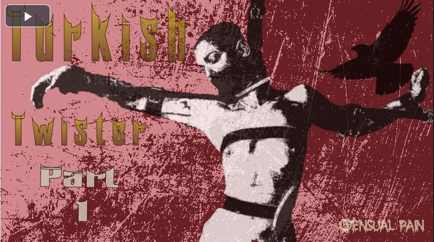 SENSUAL PAIN: Turkish Twister part 1 | Abigail Dupree | Master James