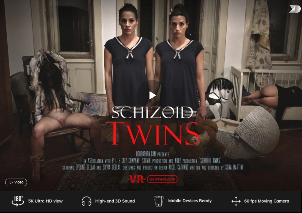 X Virtual/Horror Porn: Schizoid twins in 180° (X Virtual 1) 4K VR