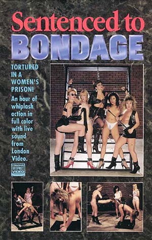 London Enterprises Video: Sentenced To Bondage