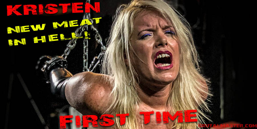 Brutal Master: Kristen – New Meat in Hell ! First Time