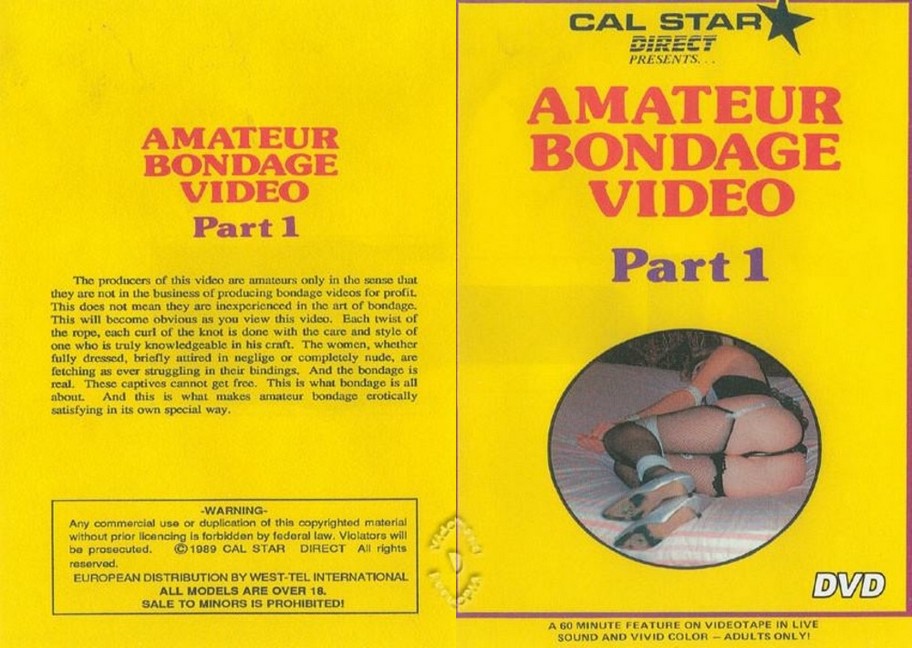 California Star Productions: Amateur Bondage Video Part 1