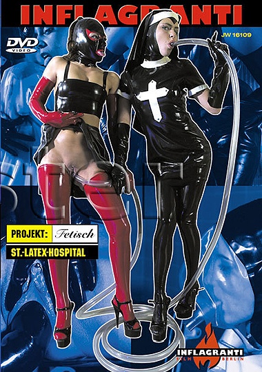 Inflagranti: St Latex Hospital